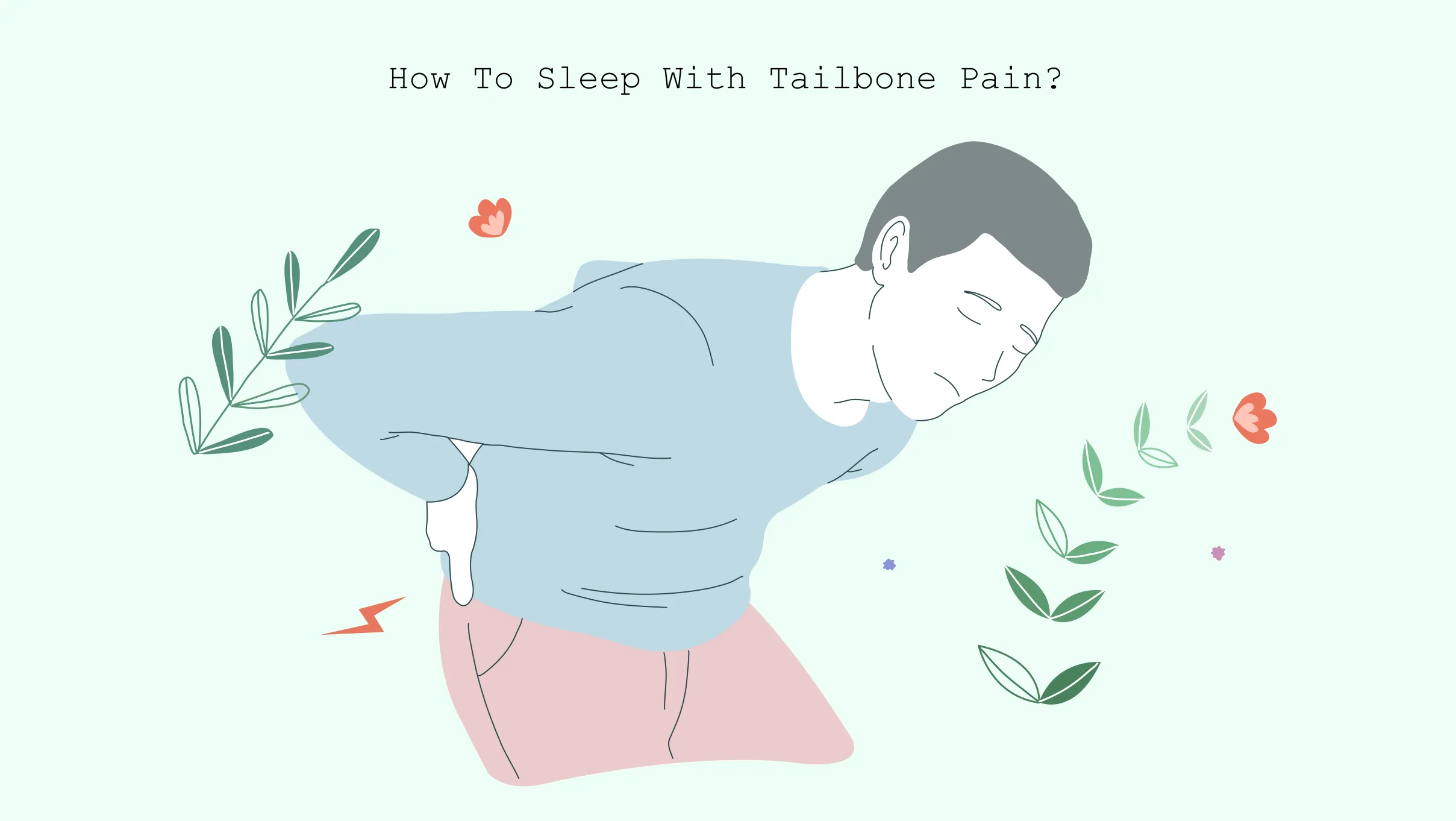 Tailbone Pain Relief Guide: Tailbone Treatment, Prevention